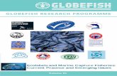 GLOBEFISH RESEARCH PROGRAMMEi Ecolabels and Marine Capture Fisheries: Current Practice and Emerging Issues by Sally Washington (April 2008) The GLOBEFISH Research Programme is an activity