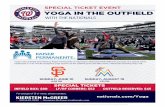 SPECIAL TICKET EVENT YOGA IN THE OUTFIELD · Yoga in the Outﬁeld presented by Kaiser Permanente is returning to Nationals Park! With the purchase of a special ticket, participate