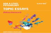 AQA A Level Psychology Topic ESSAYS...Page 4 AQA A LEVEL Psychology topic ESSAYS: ATTACHMENT opyright tutor2u imited / School etwork icense Photocopying Permitted Outline and evaluate