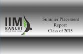Foreword - IIM Ranchi · 2019-09-02 · Foreword The path is clear..! Summer placement process for the 2013-15 class of the flagship courses Post Graduate Diploma in Management (PGDM)