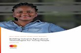 Building Inclusive Agricultural Technologies for Young Peoplemastercardfdn.org/.../2018/03/...Youth-Think-Tank-Report-4-accessible.pdf · the hospitality and tourism sector in the