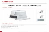 PowerSpin™ MH Centrifuge PDF - unicosci.com · PowerSpin™ MH Centrifuge Product Images Short Description 1. POWERSPIN™ MH MICRO-HEMATOCRIT CENTRIFUGE 2. FIXED SPEED 12000 RPM