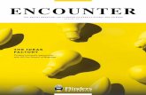 Encounter magazine 2017 - Flinders University · 14001 Environmental Management System, ISO 9001Quality Management System. Manufactured in Australia. Editorial enquiries: Alumni and