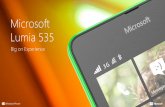 Microsoft Lumia 535• 2G Standby time up to 546 hours • 3G Standby time up to 540 hours Sales Package • Lumia 535 Dual SIM • AC-18 charger • Battery: BL-L4A (removable) •