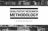 QUALITATIVE RESEARCH METHODOLOGYstaffnew.uny.ac.id/upload/132299856/pendidikan... · ¬ Archival/documentary data h There are multiple possibilities for collecting and analyzing each