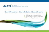 Certification Candidate Handbooks3.amazonaws.com/.../public/FileDownloads/Certification/ACI_Handbook.pdf · The ACI adheres to principles of fairness and due process and endorses