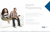 Fibe TV Programmingbell.fibetv.s3.amazonaws.com/en/resources/pdf/fibe-tv-qc...You may terminate your rental at any time. No hardware termination fees when you end your monthly rental