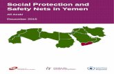 Social Protection and Safety Nets in YemenThis report is one output from a regional study of social protection and safety nets in the Middle East and North Africa, commissioned by