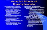 Harmful Effects of Hyperglycemia - University of Washingtoncourses.washington.edu/dmelecti/Week7/complications slides.pdf · •Increased sialic acid levels in the blood •Increased