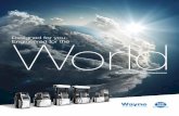 Designed for you- Engineered for theWorld · 2017-08-25 · wayne.com Technology so advanced, you’d swear it’s from the future. The Fuel Dispenser: Redesigned + Reconceived Designed