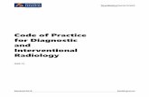 Code of practice for diagnostic and interventional radiology · CODE OF PRACTICE FOR DIAGNOSTIC AND INTERVENTIONAL RADIOLOGY: ORS C1 iii Contents Introduction 1 Purpose and commencement