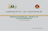 MINISTRY OF DEFENCE - CSBAGcsbag.org/wp-content/uploads/2015/10/Minister-of... · 2001 Section 6(1), I have the pleasure to present the Policy Statement for the Ministry of Defence