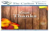 November 2017 The Carlton Times - Carlton Senior Livingcarltonseniorliving.com/wp-content/uploads/2017/03/SJ-5.pdfNovember 2017 The Carlton Times Love Honor Provide 380 Branham Lane,