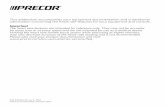 Owner’s Manual - Precor · Precision Electronic Treadmill* Owner’s Manual R R R USA *Several versions of this owner’s manual exist. This is a copy of the last version published.