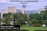 INDIAN INSTITUTE OF MANAGEMENT CALCUTTA · OYO Rooms, Publicis Sapient, SDG, Swiggy Labs and Vector Consulting. The hardwork of the students, faculty and the institute has resulted