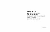 8530 Cougar VS User's Guide - mt.com...Mettler Toledo Cougar VS User’s Guide 1-4 (10/99) Power Requirements The Cougar terminal uses an externally mounted, universal line-switching