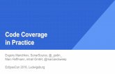 Code Coverage - EclipseCon France2018 · 2018-10-30 · White-box Testing (Unit Tests) Integration Testing Usage Analysis Differential Code Coverage JaCoCo works for any code running
