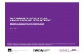 WOMEN’S POLITICAL LEADERSHIP STRATEGY · women as legitimate actors in the political sphere and to encourage votes for women candidates. 3.eased numbers of women are interested
