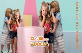 Apresentação do PowerPoint - ConnectAmericas · 2018-09-12 · The Clube do Doce is a company specialized in production children’s jeans, and It was founded in October in 2004,