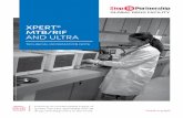 XPERT MTB/RIF AND ULTRA - Stop TB Partnership · 2019-11-15 · Xpert MTB/RIF test sensitivity is nevertheless suboptimal, particularly with smear-negative and HIV-associated TB,