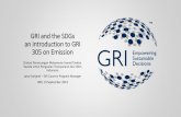 GRI and the SDGs an introduction to GRI 305 on Emission - WRI v 19 Sep 2019.pdf · The GRI Sustainability Reporting Standards •The management approach is a narrative explanation