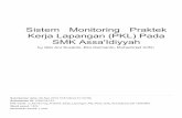 Sistem Monitoring Praktek Kerja Lapangan (PKL) Pada SMK ... Sistem... · Sistem Monitoring Praktek Kerja Lapangan pada SMK Assa'idiyyah menjelaskan upaya untuk mengontrol kegiatan/aktifitas