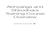 A&S Course Overview - Lakshmi Ayurveda · • Agni and Ama Module 2: Abhyanga Treatment Topics Covered • History of Abhyanga • Function of the skin • Beneﬁts, indications