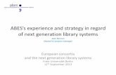 ABES’s experience and strategy in regard of next generation library systems … · 2015-04-08 · ABES’s experience and strategy in regard of next generation library systems Jean