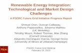 Renewable Energy Integration: Technological and …...Renewable Energy Integration: Technological and Market Design Challenges PSERC Future Grid Webinar February 19, 2013 Shmuel Oren,