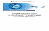 Final draft ETSI EN 300 220-2 V3.1 · 2016-11-25 · Final draft ETSI EN 300 220-2 V3.1.1 (2016-11) Short Range Devices (SRD) operating in the frequency range 25 MHz to 1 000 MHz;
