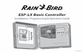 ESP-LX Basic Controller - Rain Bird · 2016-09-30 · ESP-LX Basic Controller 1 Section A - Introduction & Overview Welcome to Rain Bird Thank you for purchasing your new state-of-the-art