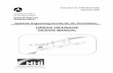 URBAN DRAINAGE DESIGN MANUAL - CECALC.com Drainage Design...with transportation facilities. Design guidance is provided for the design of storm drainage systems which collect, convey,