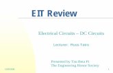 EIT Review - Sacramento State circuits review.pdf · capacitor to the voltage difference between the two plates, measured in farads (F). Henry – Inductance is the property whereby