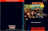 Donkey Kong Country 2: Diddy's Kong Quest - Nintendo SNES ... · do in Donkey Kong Country 21 Fortunately, its not possible to do them all at once, so its really not as over- whelming