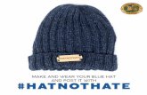 MAKE AND WEAR YOUR BLUE HAT AND POST IT WITH …hatnothate.org/wp-content/uploads/2019/01/Square-6x6_1.22.192.pdf · TULA SLOUCH HAT METHOD KNIT SKILL LEVEL EASY. SIZE Finished circumference