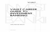 VAULT CAREER GUIDE TO INVESTMENT BANKING · Chapter 7: Mergers and Aquisitions, Private Placements, and Reorganizations 1. Increase your T/NJ Ratio (Time to New Job) Vault Finance