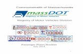 Commonwealth of Massachusetts...of Valor registration plate to him/herself (until remarriage, cancellation, or nonrenewal) but - must pay the initial registration fee of $100 and the