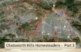 Chatsworth Hills Homesteaders - Part 3 Downloads/Chatsworth Hills... · chatsworthhistory@gmail.com We will email you the online links, plus a Chatsworth Hills Homesteader file that