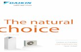 DAikin AlthermA low temperA ture heAt pump...Daikin Altherma low temperature uses a range of efficient compressors, limiting electrical inputs to its maximum. This results in optimal