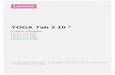 YOGA Tab 3 10 · 2017-11-08 · YOGA Tab 3 10 "User Guide Lenovo YT3-X50F Lenovo YT3-X50L ... You can use your device to *make a call, *send a message, and manage contacts. Managing