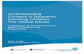 Understanding Consent in Research Involving Children: The ... · A handbook for Human Research Ethics - 3 - Committees and Researchers . This handbook on consent in research involving