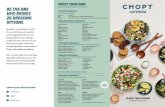 CRAFT YOUR OWN - Chopt Creative Salad Co.catering place your order catering@choptsalad.com craft your own $11.50/person (minimum of 8 people) premium choppings +$1/person (8 person