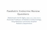 Paediatric Endocrine Review Questions - kau Paediatric Endocrine Review Questions Abdulmoein Eid Al-Agha, MBBS, DCH, CABP, FRCPCH Associate Professor of Pediatric Endocrinology, King