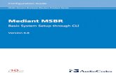 Mediant MSBR - Bircomftp.bircom.com/AudioCodes/Mediant_500L/Docs/LTRT-31608...Configuration Guide Multi-Service Business Routers Product Series Mediant MSBR Basic System Setup through