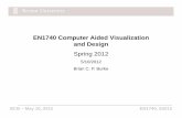 EN1740 Computer Aided Visualization and Design Spring 2012...BCB – May 10, 2012 EN1740, S2012 AutoCAD) AutoCAD Right Mouse Button – There’s a lot there BCB – May 10, 2012 EN1740,