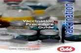 Vaccination Procedure Guide - Cobb-Vantress, Inc. · Vaccination Procedure Guide COBB 7 • • • • • • • • • Avoid moving the storage tank abruptly and avoid falls