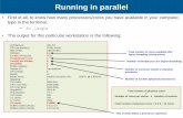 Running in parallel - Wolf Dynamics · Running in parallel To run OpenFOAM® in parallel you will need to: • Decompose the domain. To do so we use the decomposeParutility. You also