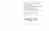 Essex County College RADIOGRAPHY STUDENT HANDBOOK...Student Name (Print) Date ___ Signature of Student . 8 Technical Standards for Radiographers Occupational Description: Radiographers