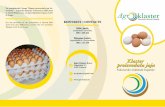 Klaster proizvođača jaja · 2019-06-19 · Klaster proizvođača jaja Za predsjednika Udruge ''Klaster proizvođača jaja Vu-kovarsko – srijemske županije'' imenovan je Mile