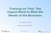 Training on Trial: The Urgent Need to Meet the Needs of the … · 2018-07-03 · Measure L3 Behavior Present L1 Reaction findings Present L2 Learning findings Present L3 Behavior